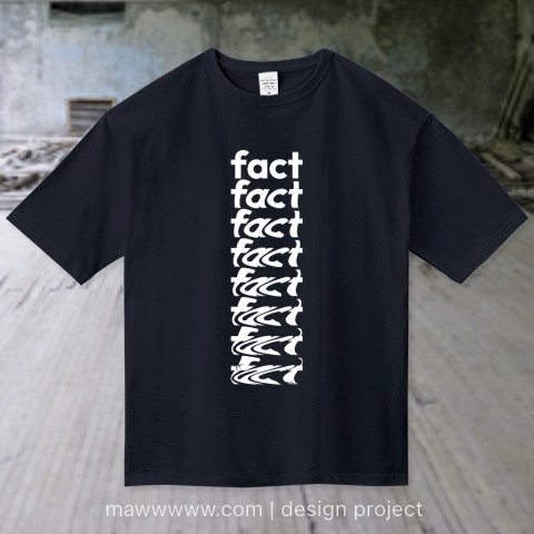 Ｔシャツ「ゆがんでいく事実」